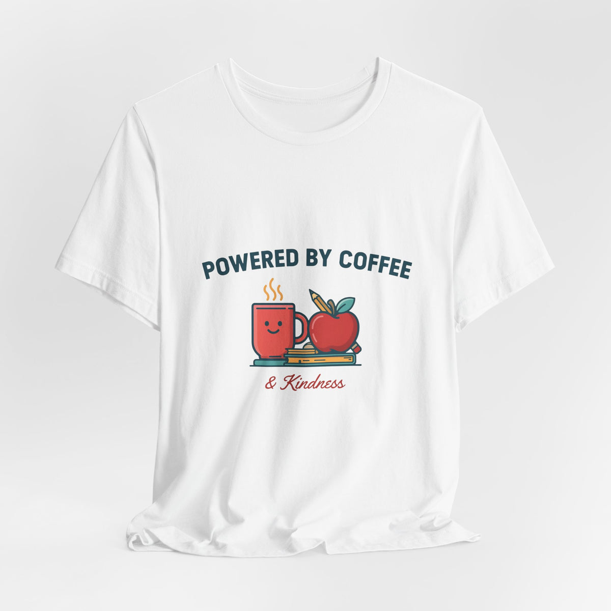 Powered by Coffee and Kindness Shirt, Teacher T-Shirt, Teacher Appreciation Gift
