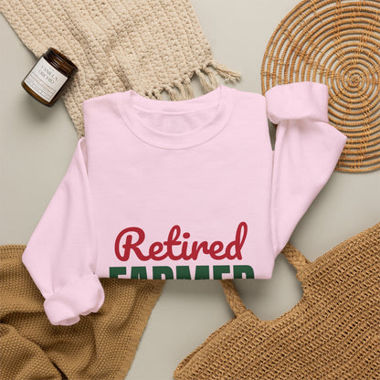 Retired Farmer Still Up at Dawn Sweatshirt, Farmer Retirement Crewneck Sweatshirt