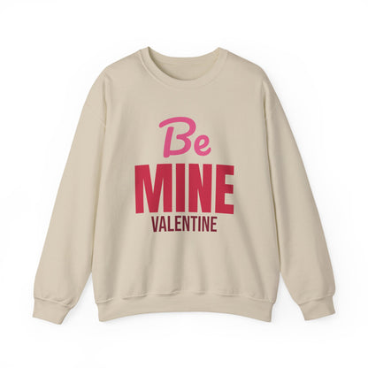 Be Mine Valentine Sweatshirt