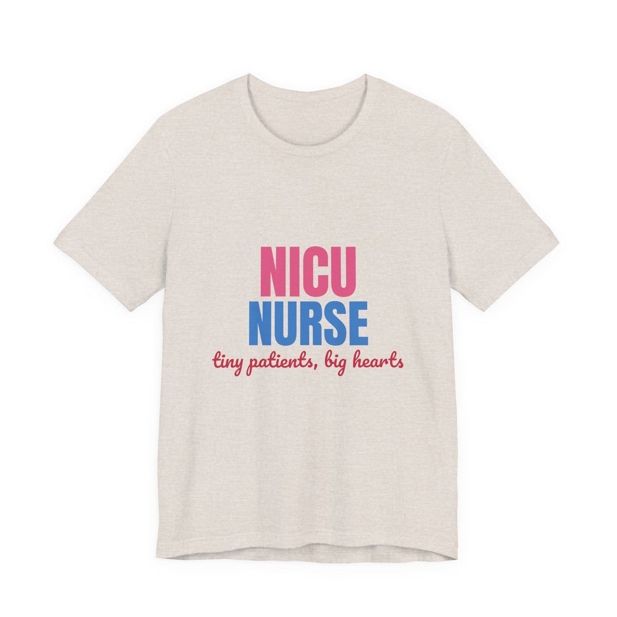 NICU Nurse Tiny Patients Big Hearts Shirt, NICU Nurse T-Shirt, Neonatal Nurse Gift