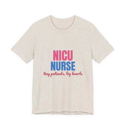 NICU Nurse Tiny Patients Big Hearts Shirt, NICU Nurse T-Shirt, Neonatal Nurse Gift