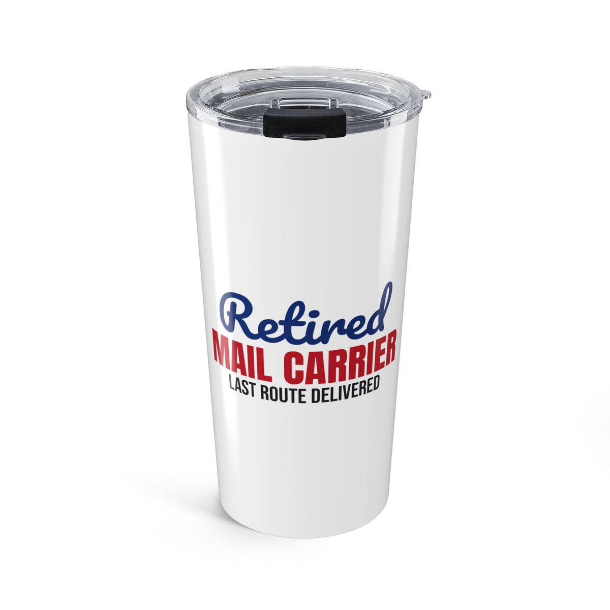 Retired Mail Carrier Tumbler