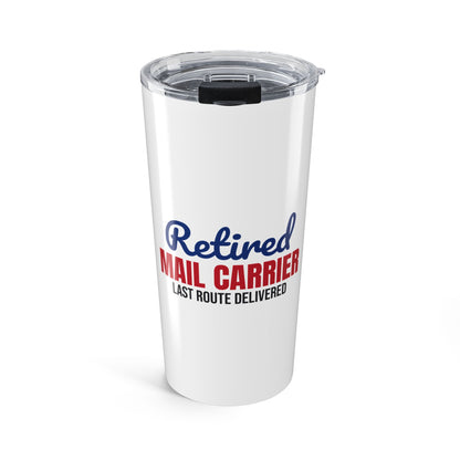 Retired Mail Carrier Tumbler