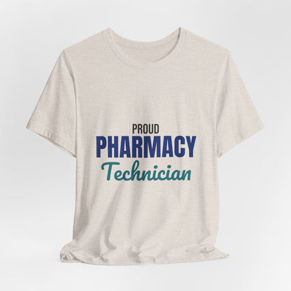 Proud Pharmacy Technician Shirt, Pharmacy Tech T-Shirt, Pharmacy Technician Gift