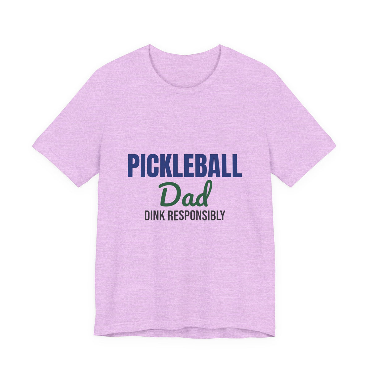 Pickleball Dad Dink Responsibly Shirt, Pickleball Dad T-Shirt, Pickleball Gift
