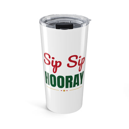 Sip Sip Hooray Tumbler