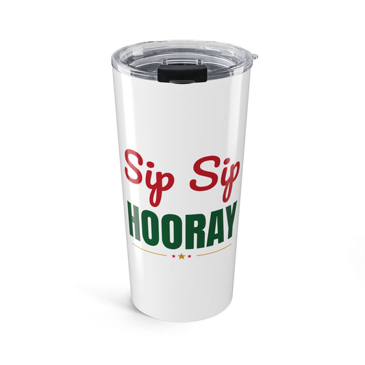Sip Sip Hooray Tumbler