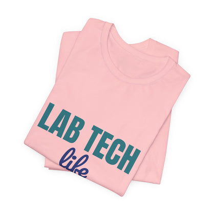 Lab Tech Life Tubes Tests and Too Much Coffee Shirt, Lab Tech Life T-Shirt, Lab Week Gift