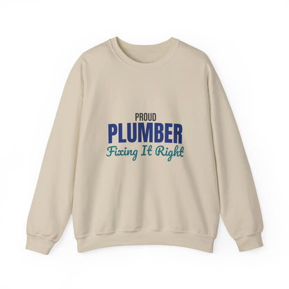 Proud Plumber Fixing It Right Sweatshirt