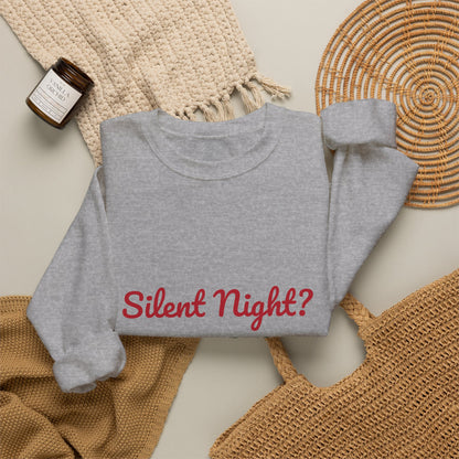 Silent Night Not in This House Sweatshirt, Funny Mom Christmas Crewneck