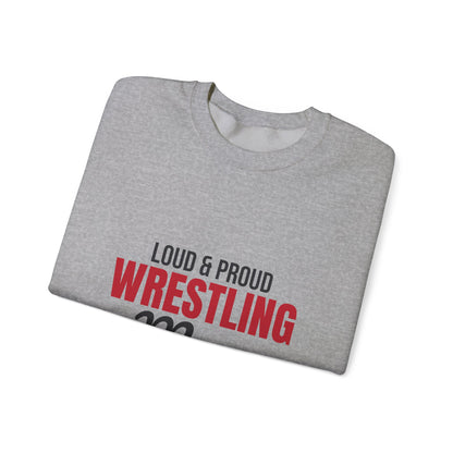 Loud and Proud Wrestling Mom Sweatshirt, Wrestling Mom Crewneck