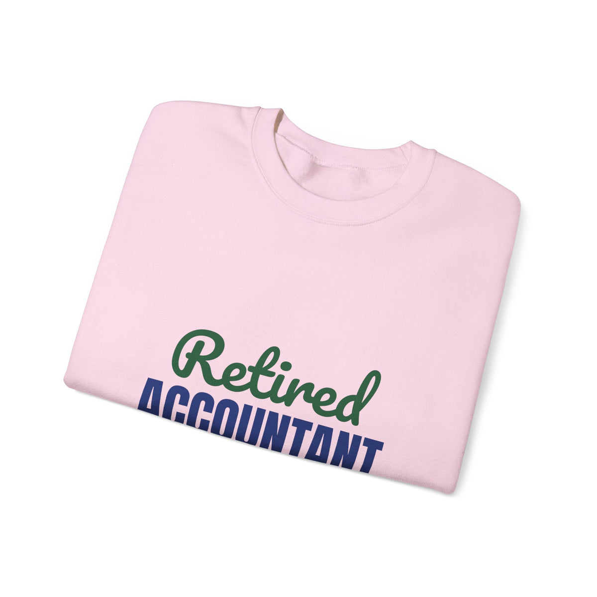 Retired Accountant Sweatshirt, Accountant Retirement Crewneck