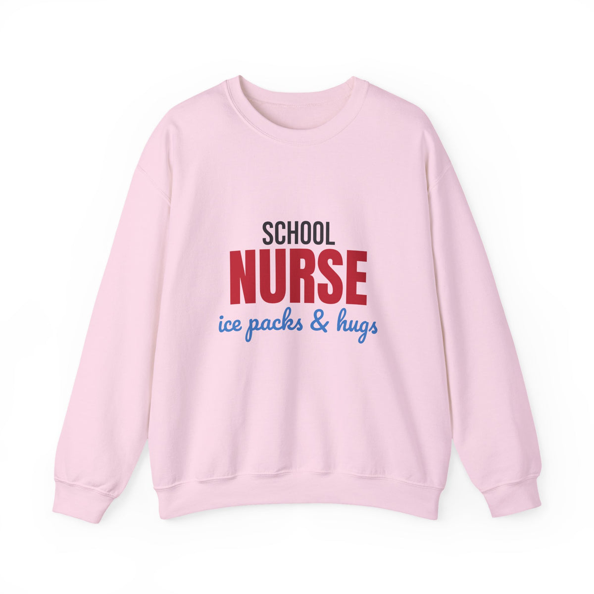 School Nurse Ice Packs and Hugs Sweatshirt, School Nurse Crewneck