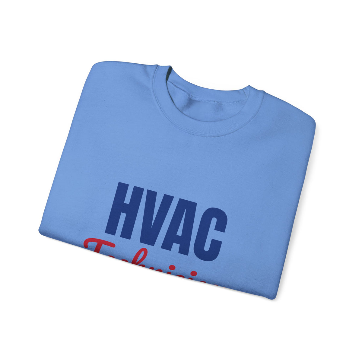 HVAC Technician Keeping You Cool and Cozy Sweatshirt, HVAC Tech Crewneck Sweatshirt