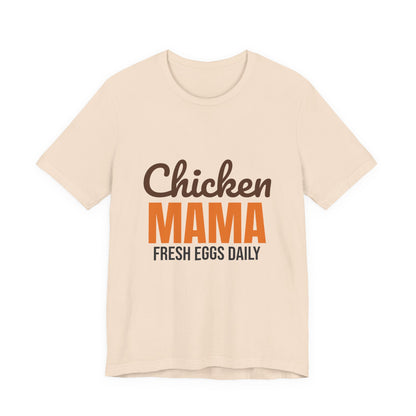 Chicken Mama Fresh Eggs Daily Shirt, Chicken Mama T-Shirt, Chicken Lover Gift
