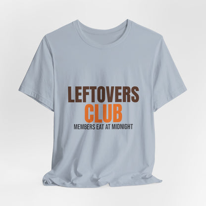 Leftovers Club Members Eat at Midnight Shirt, Leftovers Club Funny Thanksgiving T-Shirt