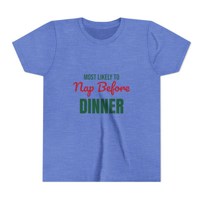Most Likely to Nap Before Dinner Kids Shirt, Most Likely to Nap Before Dinner Kids T-Shirt