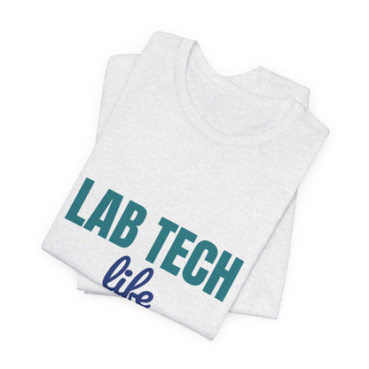 Lab Tech Life Tubes Tests and Too Much Coffee Shirt, Lab Tech Life T-Shirt, Lab Week Gift