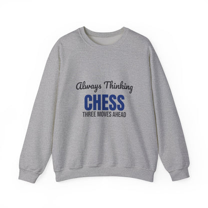 Always Thinking Chess Three Moves Ahead Sweatshirt, Chess Player Crewneck Sweatshirt