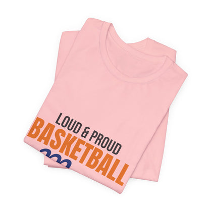 Loud and Proud Basketball Mom Shirt, Basketball Mom T-Shirt, Game Day Tee