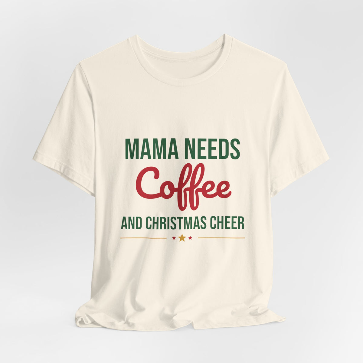 Mama Needs Coffee and Christmas Cheer Shirt, Mom Christmas T-Shirt, Coffee Mom Tee