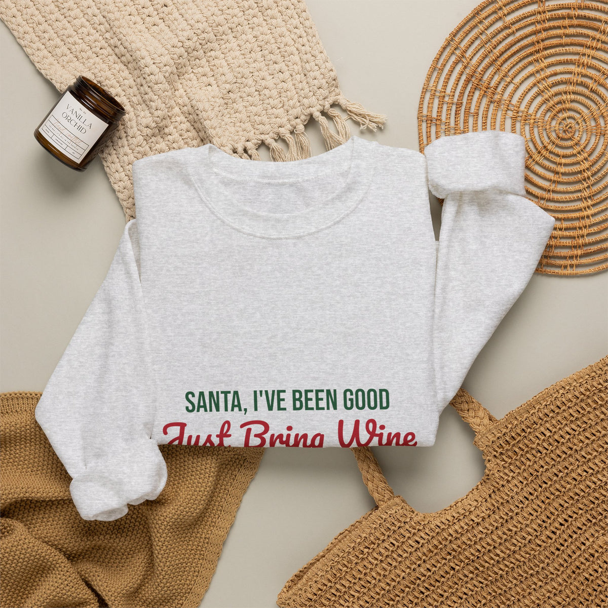 Santa I've Been Good Just Bring Wine Sweatshirt, Funny Wine Christmas Crewneck
