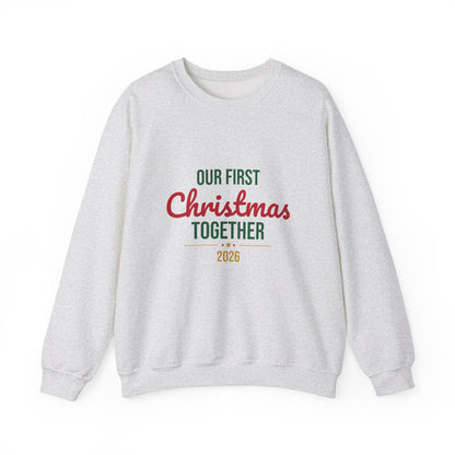 Our First Christmas Together 2026 Sweatshirt