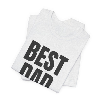 Best Dad Ever T-Shirt