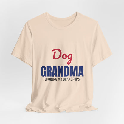 Dog Grandma Spoiling My Grandpups Shirt, Dog Grandma T-Shirt, Dog Lover Gift