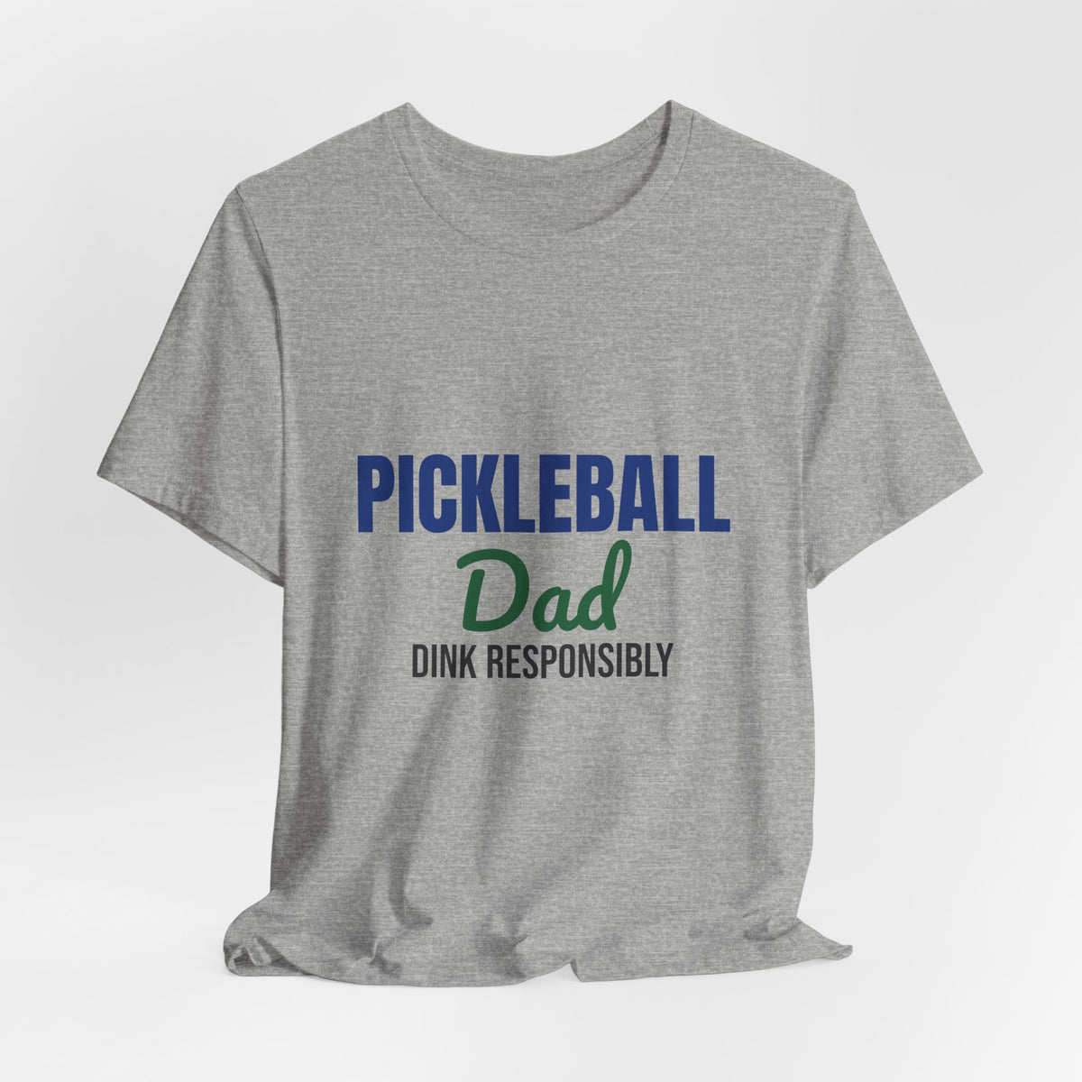 Pickleball Dad Dink Responsibly Shirt, Pickleball Dad T-Shirt, Pickleball Gift
