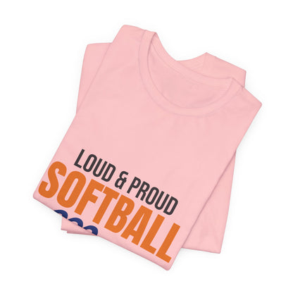 Loud and Proud Softball Mom Shirt, Softball Mom T-Shirt, Game Day Tee