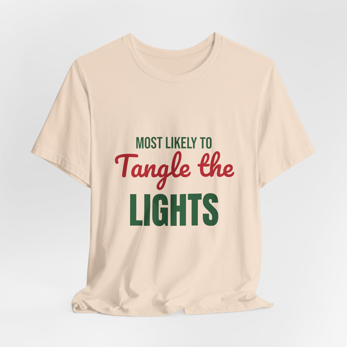Most Likely to Tangle the Lights Shirt, Most Likely to Tangle the Lights T-Shirt, Family Christmas