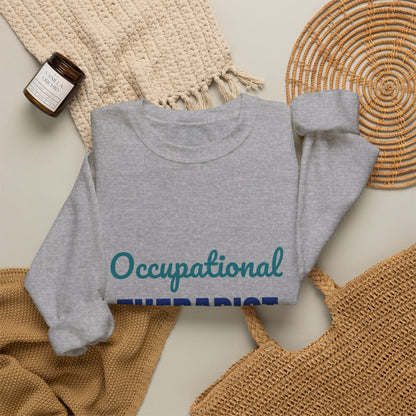 Occupational Therapist Helping Hands Every Day Sweatshirt, OT Crewneck Sweatshirt, Occupational Therapy