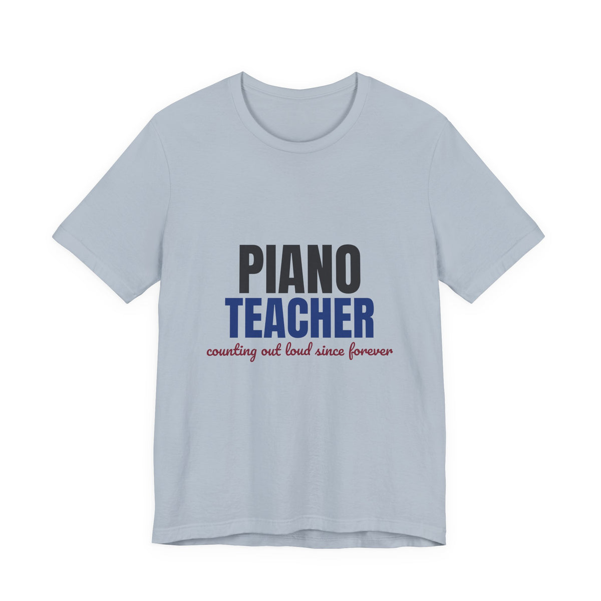 Piano Teacher Counting Out Loud Since Forever Shirt, Piano Teacher T-Shirt, Music Teacher Gift