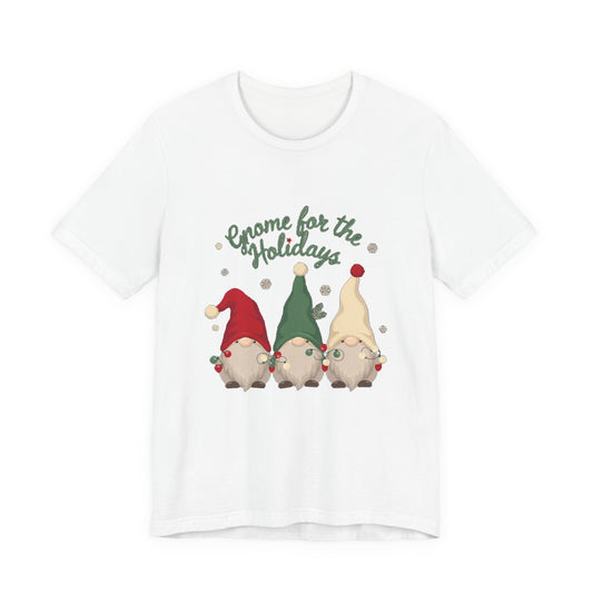 Gnome for the Holidays Shirt