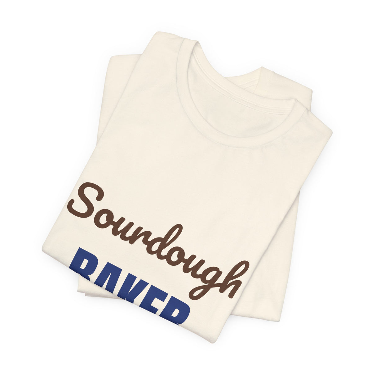 Sourdough Baker Feed the Starter First Shirt, Sourdough Baker T-Shirt, Baking Gift