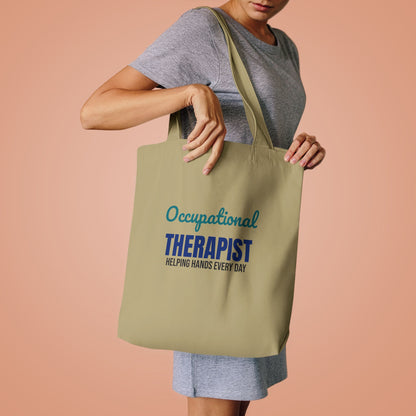 Occupational Therapist Helping Hands Every Day Tote Bag, OT Canvas Tote Bag