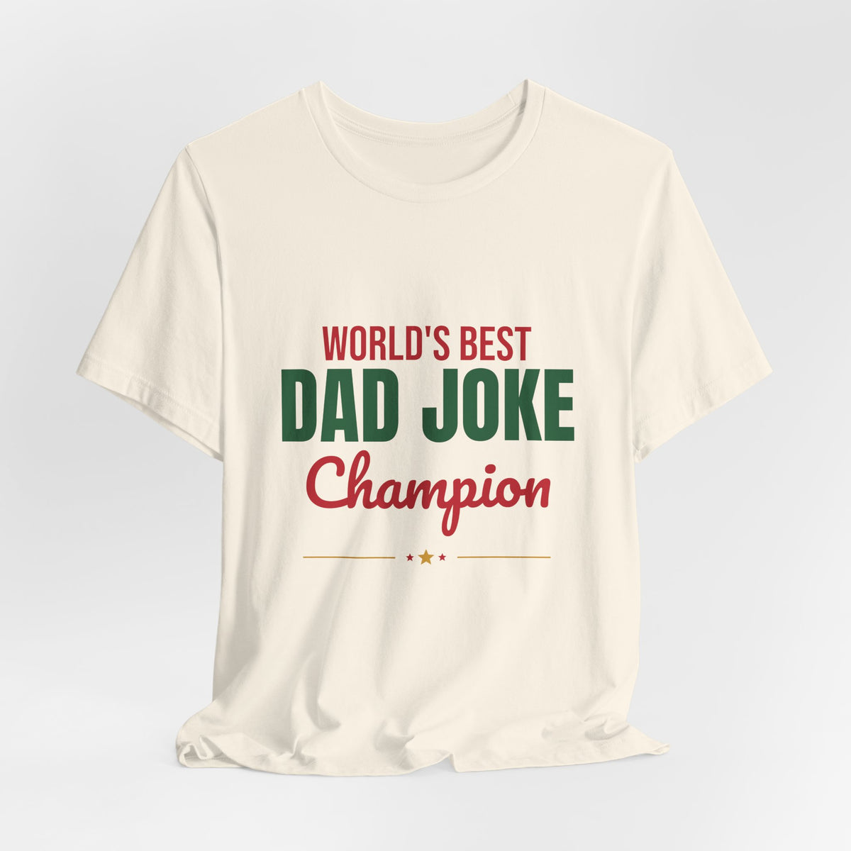 World's Best Dad Joke Champion Shirt, Funny Dad T-Shirt, Dad Joke Tee
