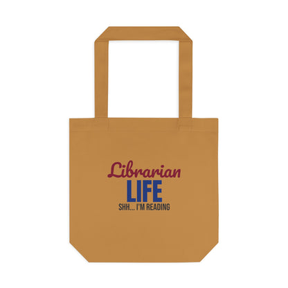 Librarian Life Shh I'm Reading Tote Bag