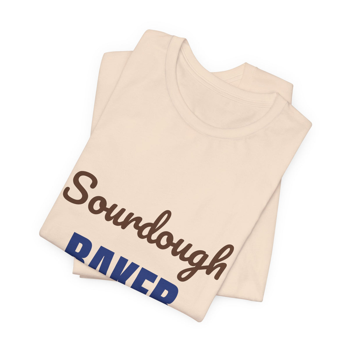 Sourdough Baker Feed the Starter First Shirt, Sourdough Baker T-Shirt, Baking Gift