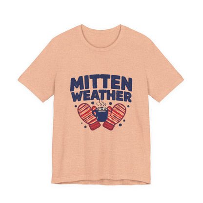 Mitten Weather Hot Cocoa Shirt, Mitten Weather T-Shirt, Cozy Winter Tee