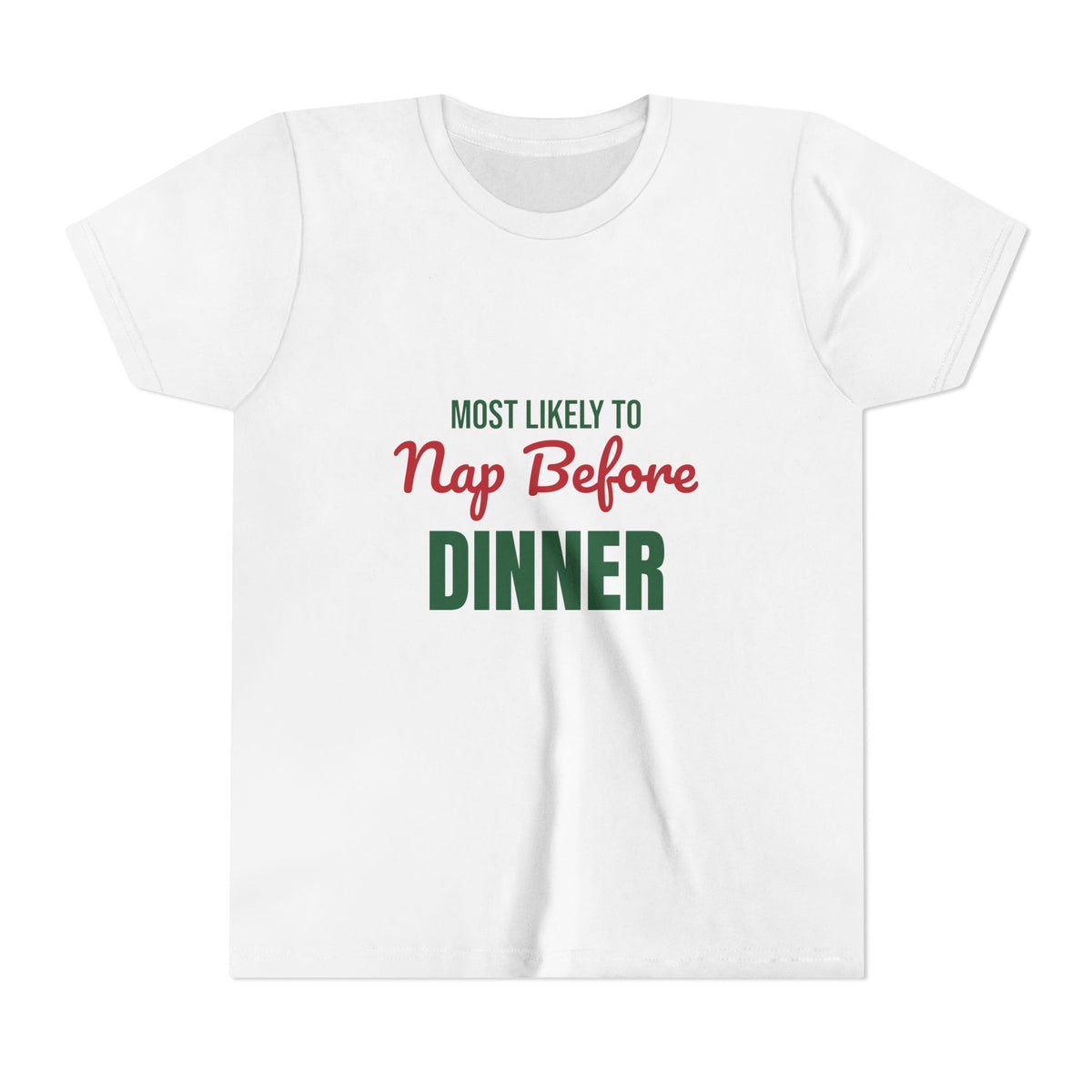Most Likely to Nap Before Dinner Kids Shirt, Most Likely to Nap Before Dinner Kids T-Shirt