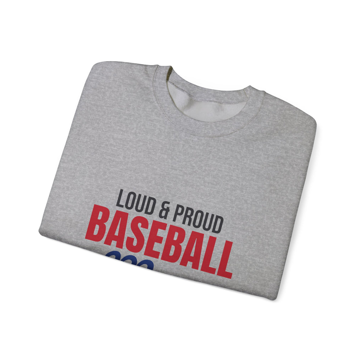 Loud and Proud Baseball Mom Sweatshirt, Baseball Mom Crewneck