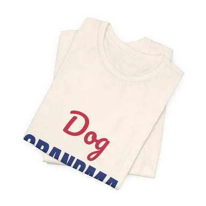 Dog Grandma Spoiling My Grandpups Shirt, Dog Grandma T-Shirt, Dog Lover Gift