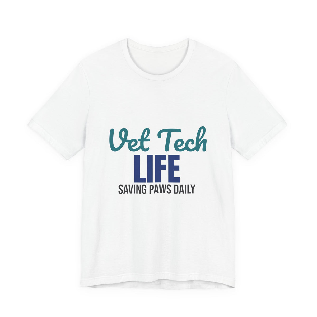 Vet Tech Life Saving Paws Daily Shirt