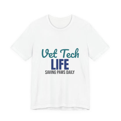 Vet Tech Life Saving Paws Daily Shirt