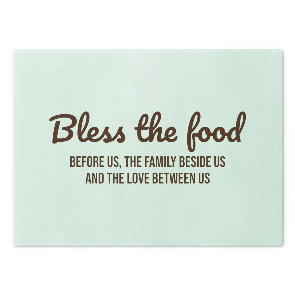 Bless the Food Before Us Cutting Board