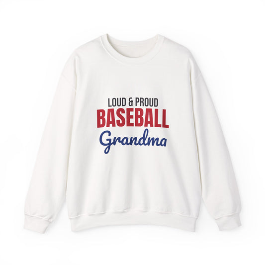 Loud and Proud Baseball Grandma Sweatshirt