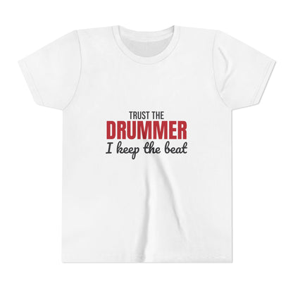 Trust the Drummer I Keep the Beat Kids Shirt, Kids Trust the Drummer Tee