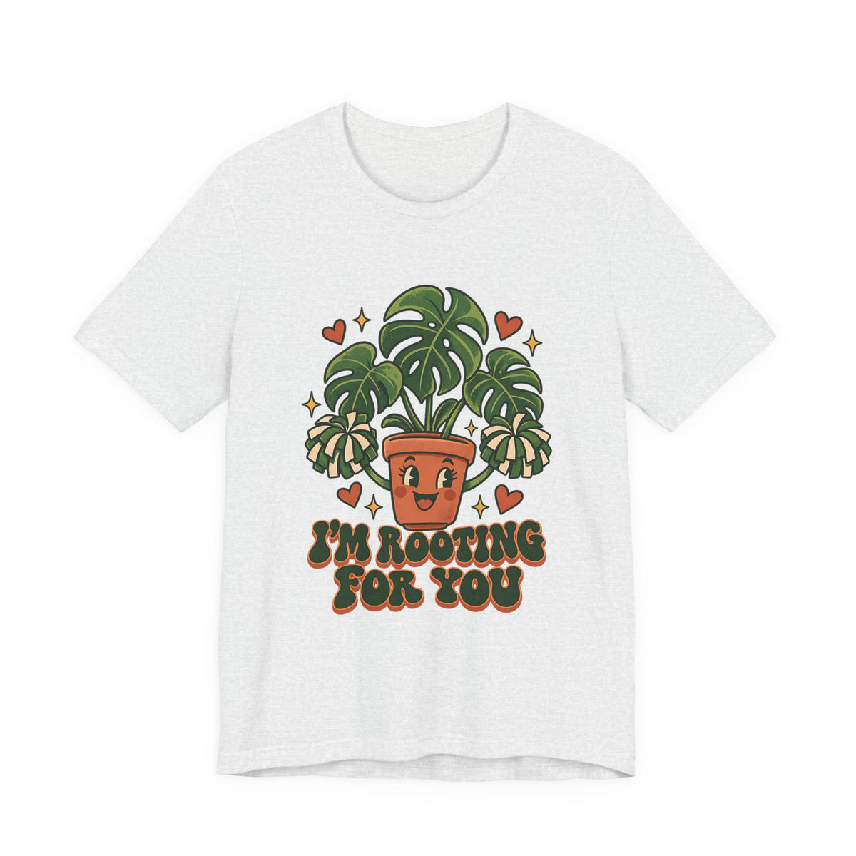 I'm Rooting for You Plant Shirt, Plant Pun T-Shirt, Plant Pun Gift